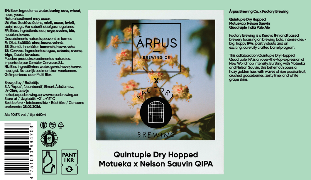 Ārpus x Factory Quintuple Dry Hopped Motueka x Nelson Sauvin QIPA